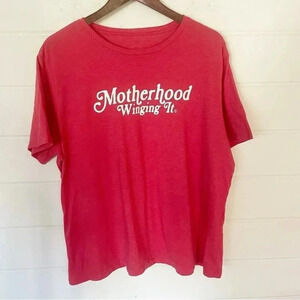 Mom Culture “Motherhood Winging It” Reddish Pink Tee T-shirt Size XXL